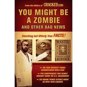 You Might Be a Zombie and Other Bad News Shocking but Utterly True Facts B2